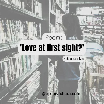 Poster of My memories Titled:- Poem: 'Love at first sight?' 